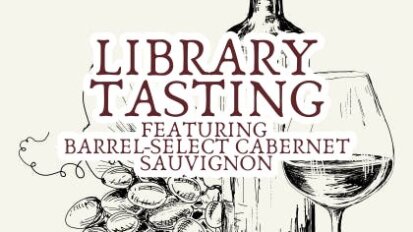 Library Tasting Featuring Barrel-Select Cabernet Sauvignon