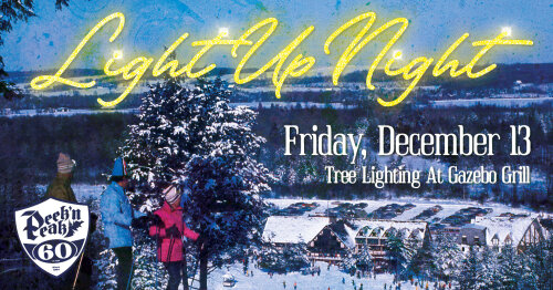 Light Up Night Friday December 13 Tree Lighting at Gazebo Grill