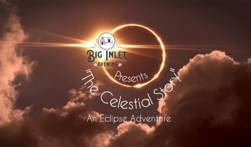 Big Inlet Brewing Presents The Celestial Story An Eclipse Adventure