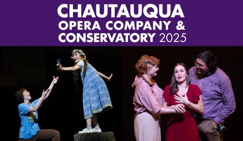 Chautauqua Opera Company and Conservatory 2025