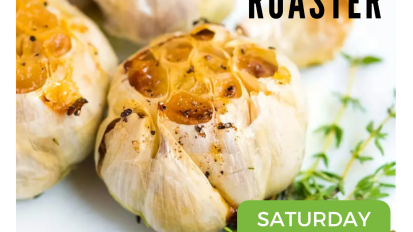 Garlic Roaster Saturday December 14