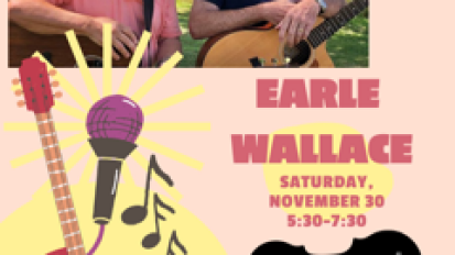 Earle Wallace Saturday November 30 Music for Your Mouth