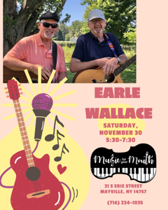 Earle Wallace Saturday November 30 Music for Your Mouth