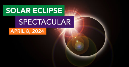 Solar Eclipse Spectacular April 8 2024