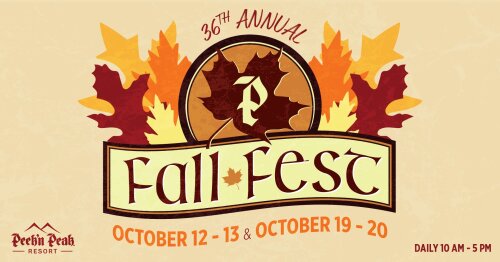 36th Annual Peek'n Peak Fall Fest October 12-13 and October 19-20