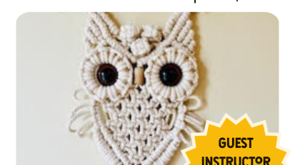 Macrame Owl Saturday October 26