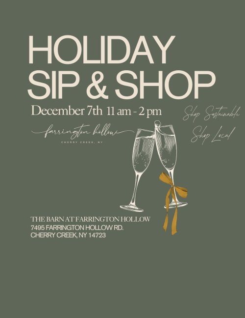 Holiday Sip and Shop December 7th 11 am to 2 pm Farrington Hollow