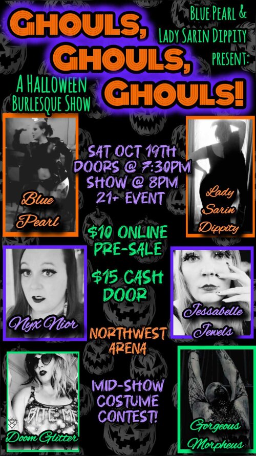 Ghouls Ghouls Ghouls Halloween Burlesque Show