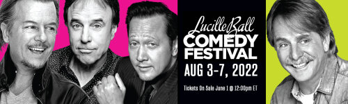 Lucille Ball Comedy Festival 2022