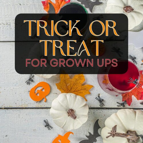 Trick or Treat for Grownups