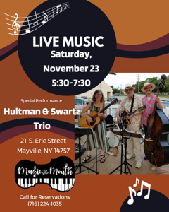 Hultman and Swartz Trio live music Music for Your Mouth Saturday November 23