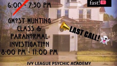 Ghost Hunting Class and Paranormal Investigation Ivy League Psychic Academy October 26