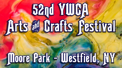 52nd YWCA Arts and Crafts Festival Moore Park Westfield NY